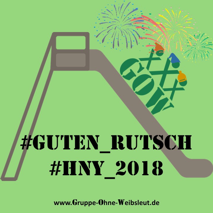 GOW-Gruppe-Ohne-Weibsleut.Guten Rutsch